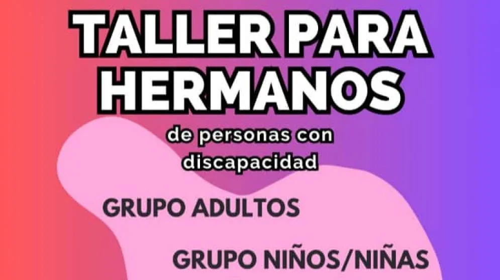 Taller para hermanos de personas con discapacidad 